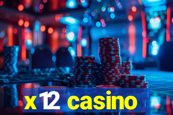 x12 casino